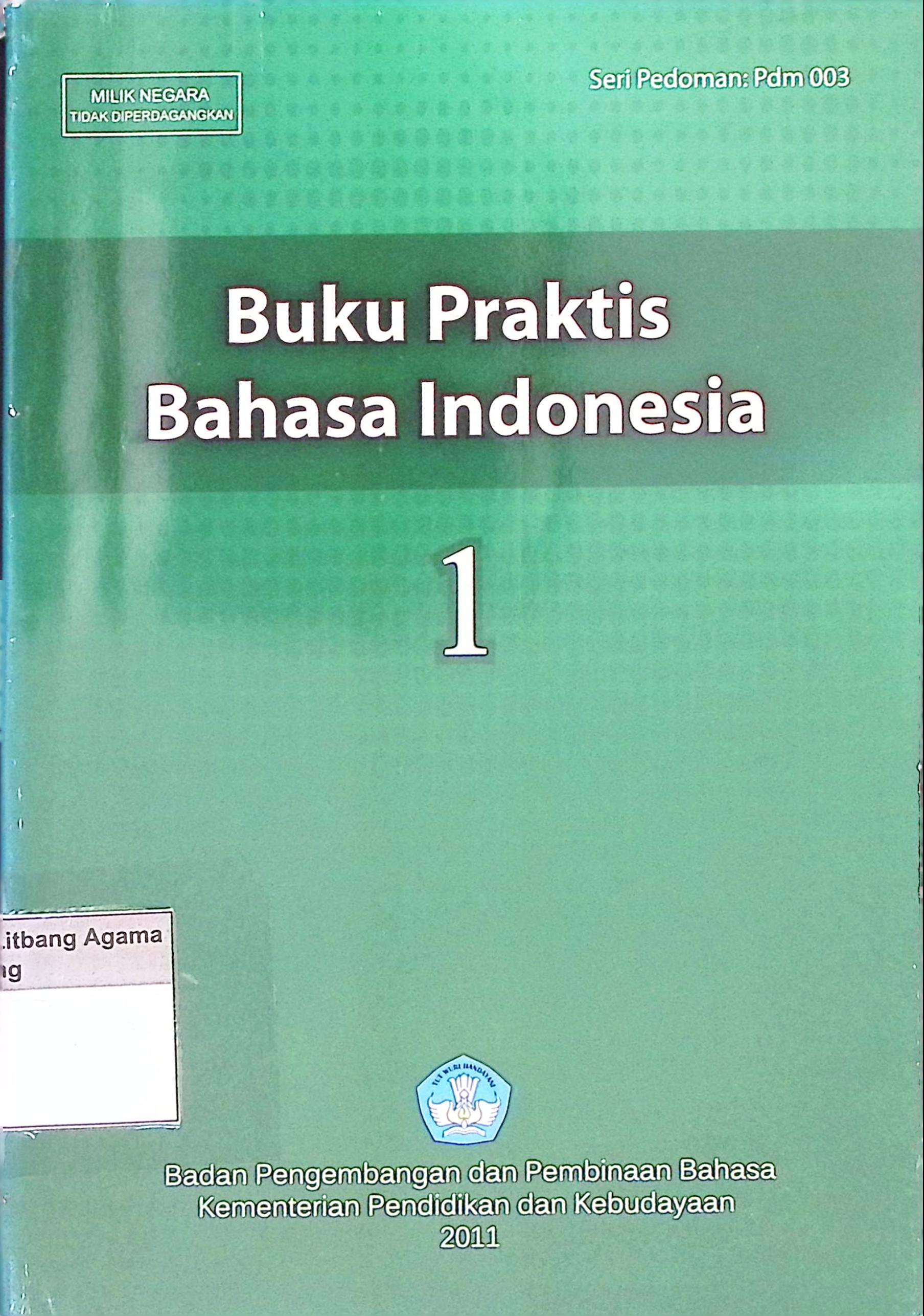 Buku praktis bahasa indonesia 1