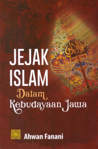 Image of Jejak Islam Dalam Kebudayaan Jawa