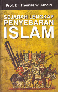 Image of Sejarah Lengkap Penyebaran Islam di Dunia