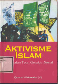 Image of Aktivisme Islam Pendekatan Teori Gerakan Sosial