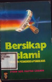 Image of Bersikap Islami: Tinjauan Pedagogis & Psikologis