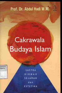 Image of Cakrawala Budaya Islam: Sastra Hikmah Sejarah dan Estetika