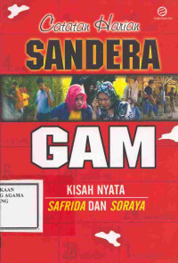 Image of Catatan Harian Sandera GAM: Kisah Nyata Safrida dan Soraya