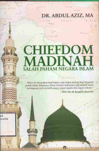 Image of Chiefdom Madinah : Salah Paham Negara Islam