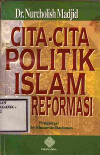 Image of Cita-Cita Politik Islam Pasca Reformasi