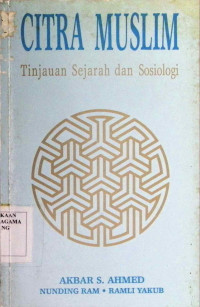 Image of Citra Muslim :Tinjauan Sejarah dan Sosiologi