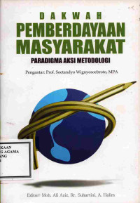 Image of Dakwah pemberdayaan masyarakat Paradigma Aksi Metodologi