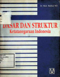 Image of Dasar dan Struktur Ketatanegaraan Indonesia