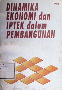 Image of Dinamika ekonomi dan iptek dalam pembangunan