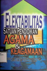 Image of Elektabilitas Satuan Pendidikan Agama & Keagamaan