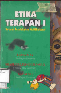 Image of Etika Terapan I: Sebuah Pendekatan Multikurtural.