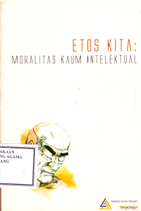 Image of Etos Kita: Moralitas Kaum Intelektual