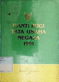 Image of Ganti Rugi Tata Usaha Negara 1991