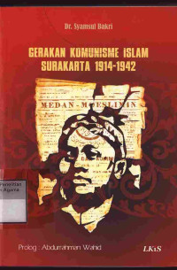 Image of Gerakan Komunisme Islam Surakarta 1914 - 1942