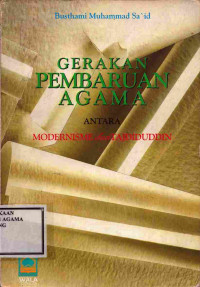 Image of Gerakan Pembaruan agama antara modernisme dan tajdiduddin