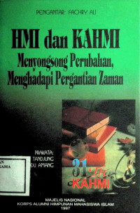 Image of HMI dan KAHMI menyosong perubahan menghadapi pergantian zaman