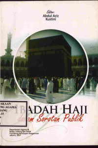 Image of Ibadah Haji Dalam Sorotan Publik