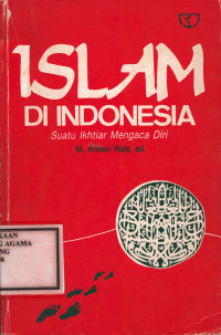 Image of Islam di Indonesia : Suatu Ikhtiar Mengaca Diri