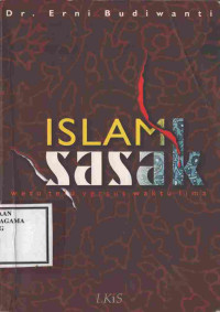 Image of Islam Sasak : Wetu Telu Versus Waktu Lima