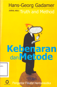 Image of Kebenaran dan Metode: Pengantar Filsafat Hermeneutika
