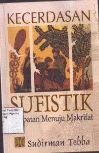 Image of Kecerdasan Sufistik : Jembatan Menuju Makrifat