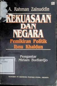 Image of Kekuasaan dan Negara : pemikiran politik Ibnu Khaldun