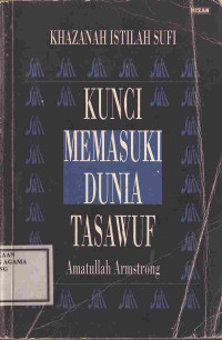 Image of KUNCI Memasuki Dunia Tasawuf