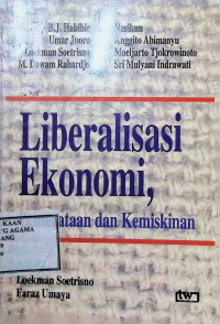 Image of liberalisasi ekonomi pemerataan dan kemiskinan