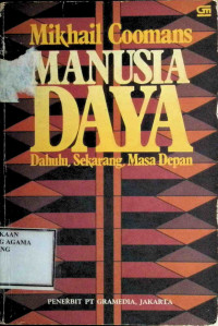 Image of manusia daya dahulu, sekarang, masa depan