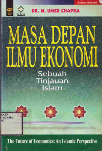 Image of Masa Depan Ilmu Ekonomi: Sebuah Tinjauan Islam