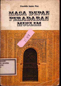 Image of Masa Depan Peradaban Muslim