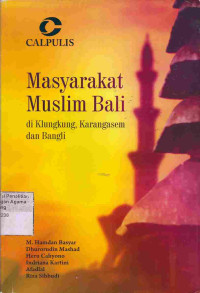 Image of Masyarakat Muslim Bali : di Klungkung, Karangasem dan Bangli