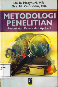 Image of Metodologi Penelitian: Pendekatan Praktis dan Aplikatif