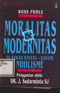 Image of Moralitas dan Modernitas: Dibawah Bayang-Bayang Nihilisme