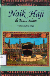 Image of Naik Haji di Masa Silam tahun 1482-1890