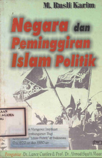 Image of Negara dan Peminggiran Islam Politik