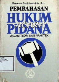 Image of Pembahasan hukum acara pidana dalam teori dan praktik