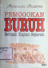 Image of Pemogokan Buruh Sebuah Kajian Sejarah