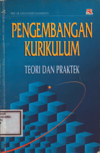 Image of PENGEMBANGAN KURIKULUM TEORI DAN PRAKTEK