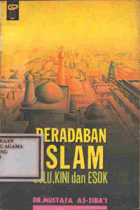 Image of Peradaban Islam Dulu,Kini, dan Esok
