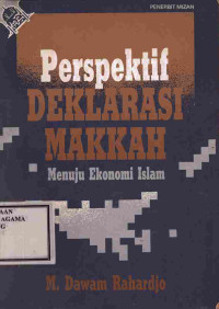 Image of Perspektif Deklarasi Makkah: Menuju Ekonomi Islam