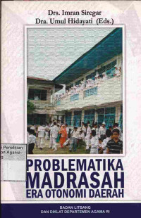 Image of Problematika madrasah era otonomi  daerah
