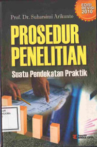 Image of Prosedur Penelitian: Suatu Pendekatan Praktik