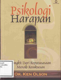 Image of Psikologi Harapan : bangkit dari keputusasaan meraih kesuksesan