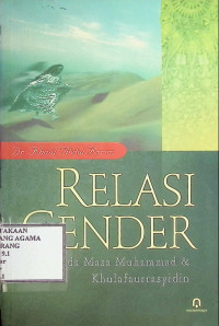 Image of Relasi gender : Pada Masa Muhammad & Khulafaurrasyidin