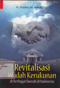 Image of revitalisasi wadah kerukunan di berbagai daerah indonsia