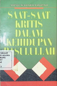 Image of SAAT SAAT KRITIS DALAM KEHIDUPAN RASULULLAH
