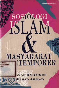 Image of Sosiologi Islam & Masyarakat Kontemporer