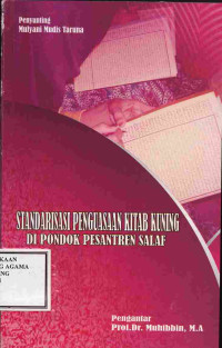 Image of Standarisasi Penguasaan Kitab Kuning di Pondok Pesantren Salaf