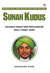 Image of Sunan Kudus: sejarah hidup dan perjuangan wali tanah jawa